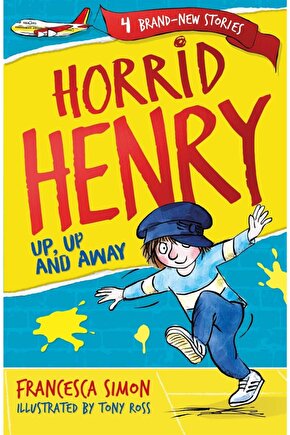 Horrid Henry: Up, Up And Away