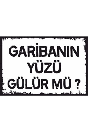 Garibanın Yüzü Gülürmü Komik Sözler Retro Ahşap Poster