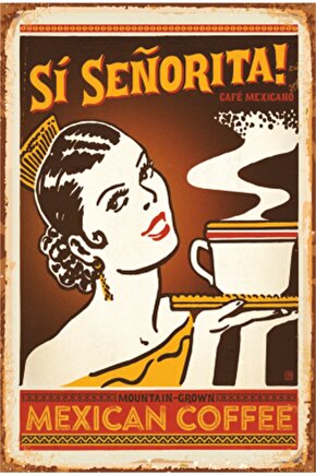Mexican Coffee Mutfak Dekorasyon Retro Ahşap Poster
