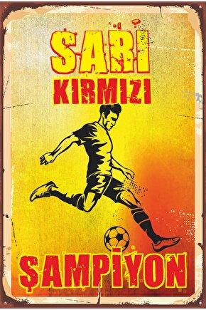 Sarı Kırmızı Futbol Takım Taraftar Sarı Kırmızı Şampiyon Retro Ahşap Poster