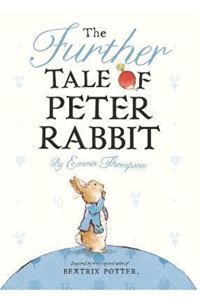 The Further Tale Of Peter Rabbit