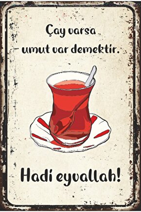 Çay Varsa Umut Var Mutfak Dekor Retro Ahşap Poster