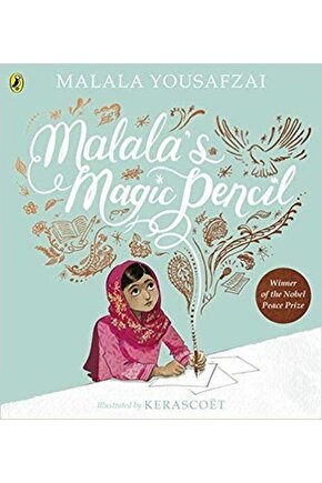 Malalas Magic Pencil Malala Yousafzai