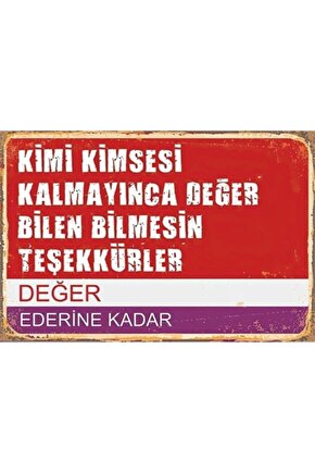 Değer Ederine Kadar Sokak Tabelası Retro Ahşap Poster