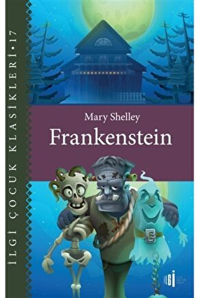 Frankenstein - Çocuk Klasikleri