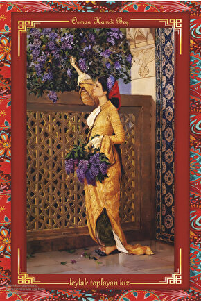 osman hamdi bey leylak toplayan kız tablosu otantik çerçeve görünümlü ahşap tablo