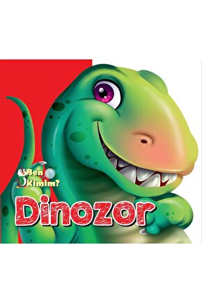 Ben Kimim? - Dinozor