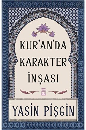 Kuranda Karakter Inşası - Yasin Pişgin 9789753625470