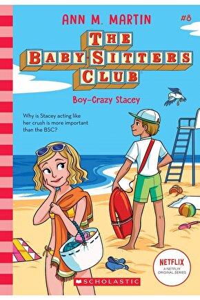 Baby-sitters Club: Boy-crazy Stacey #8 | Ingilizce Resimli Gençlik Romanı