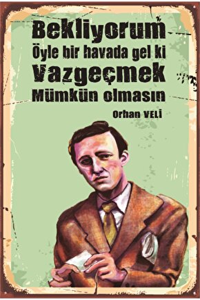 Orhan Veli Şiir Edebiyat Retro Ahşap Poster