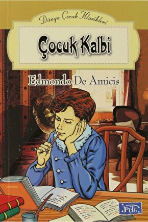 Çocuk Kalbi Edmondo De Amicis 9789758602070