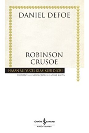 Robinson Crusoe | Daniel Defoe | Iş Bankası Kültür Yayınları
