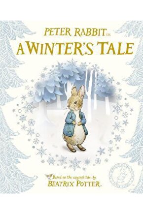 Peter Rabbit: A Winters Tale  Beatrix Potter