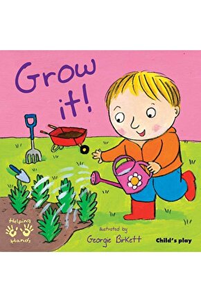 Helping Hands- Grow It! Georgia Birkett