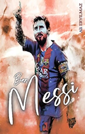 Ben Messi - Ali Eryılmaz Ben Messi kitabı - Fa Yayınları