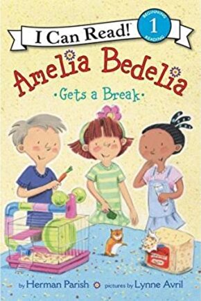 Amelia Bedelia Gets A Break: Herman Parish