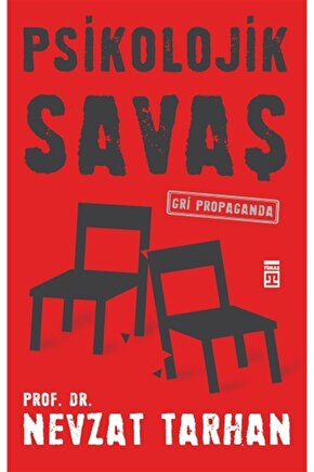 Psikolojik Savaş - Gri Propaganda Nevzat Tarhan