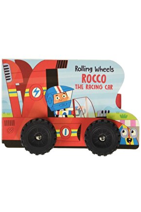 Rolling Wheels: Rocco The Racing Car