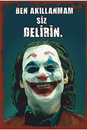 The Joker Ben Akıllanmam Siz Delirin Retro Ahşap Poster