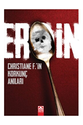 Christiane F.nin Korkunç Anıları