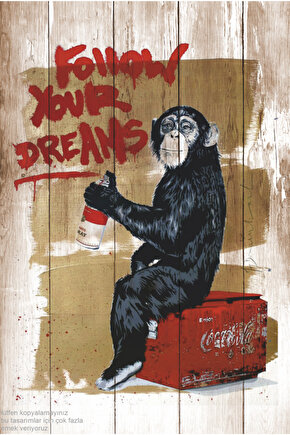 hayallerinin peşinden git diyen komik maymun eğlenceli estetik dekor tablo retro ahşap poster
