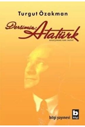 Dersimiz: Atatürk