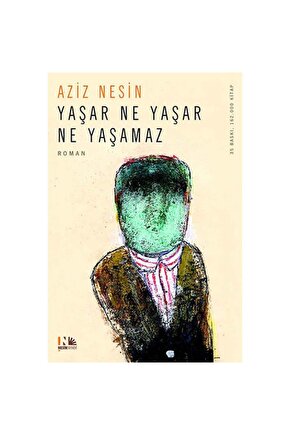 Yaşar Ne Yaşar Ne Yaşamaz-aziz Nesin