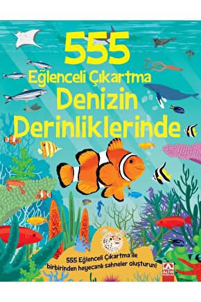 555 Eğlenceli Çıkartma - Denizin Derinliklerinde