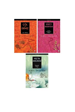 Sibel Eraslan 3 Kitap Set-2  Çöl Deniz Hz. Hatice - Siret-i Meryem - Nilin Melikesi Hz. Asiye