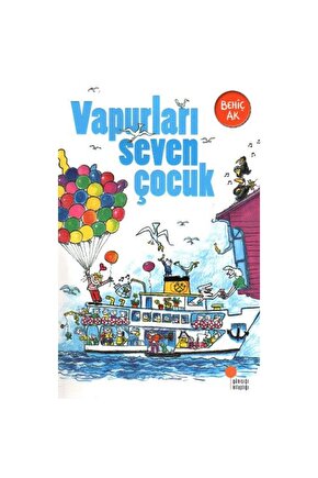 Vapurları Seven Çocuk