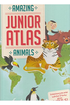 Amazing Junior Atlas: Animals