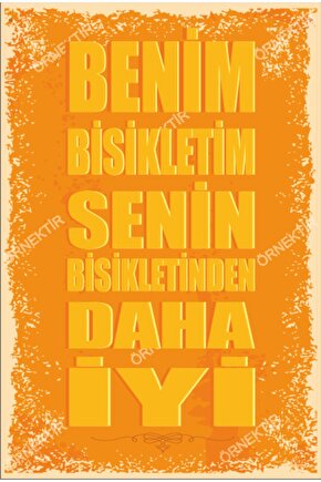 Benim Bisikletim Senin Bisikletinden Daha Iyi Duvar Yazıları Retro Ahşap Poster