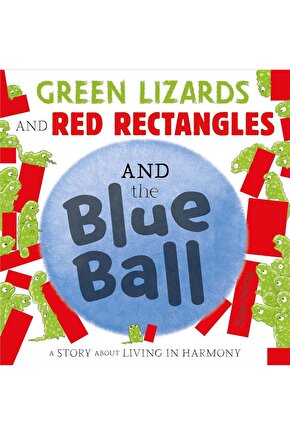 Green Lizards and Red Rectangles and the Blue Ball