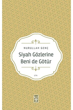 Siyah Gözlerine Beni De Götür