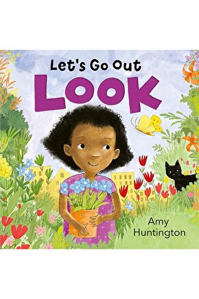 Lets Go Out: Look : A Mindful Board Book Encouraging Appreciation of Nature  9781787419209