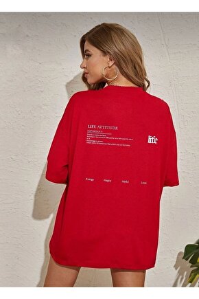 Kadın Oversize Life Attıtude Baskılı Kırmızı Tshirt