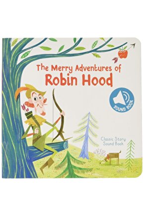 Classic Story Sound Book: Robin Hood | Ingilizce Sesli Çocuk Kitabı