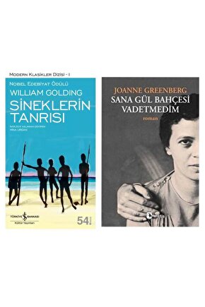 Sineklerin Tanrısı - Sir William Gerald Golding - Sana Gül Bahçesi Vadetmedim - Joanne Greenberg