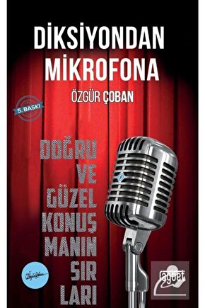 Diksiyondan Mikrofona Doğru Ve Güzel Konuşmanın Sırları
