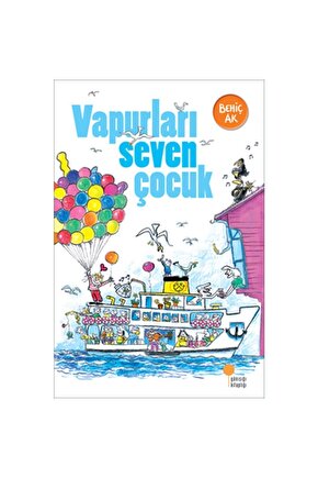 Vapurları Seven Çocuk