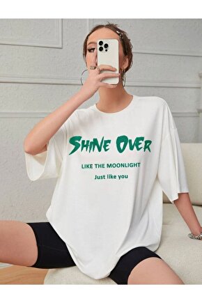 Kadın Oversize Shine Over Baskılı Beyaz Tshirt