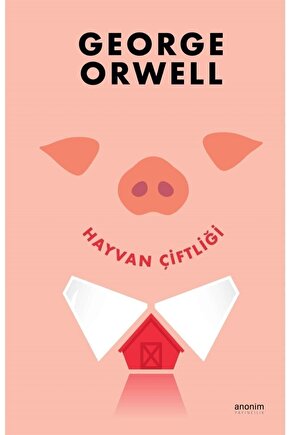 Hayvan Çiftliği   George Orwell