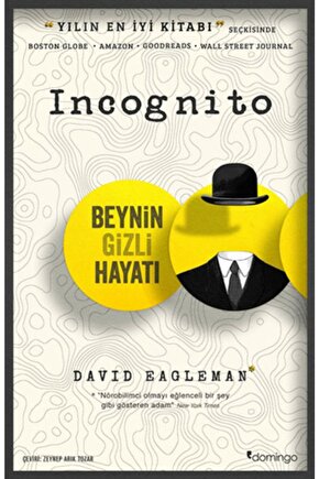 Incognito Beynin Gizli Hayatı  David Eagleman  Domingo Yayınevi