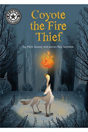 Reading Champion: Coyote the Fire Thief