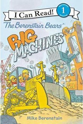 The Berenstain Bears Big Machines