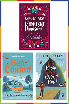 Hediyeli- Küçük Yıldız Büyük Keşif - Ben Cosmo - Çikolataca Konuşur Musun? Ortaokul Lise Roman Okuma