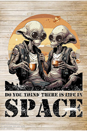 uzayda hayat var mı diye sohbet eden uzaylılar uzay ufo eğlenceli bilim retro ahşap poster