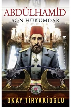 Abdülhamid & Son Hükümdar