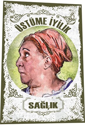 Adile Naşit Üstüme İyilik Sağlık Yeşilçam Türk Sineması Retro Ahşap Poster