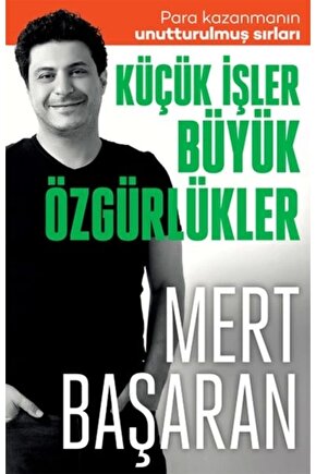 Küçük İşler Büyük Özgürlükler